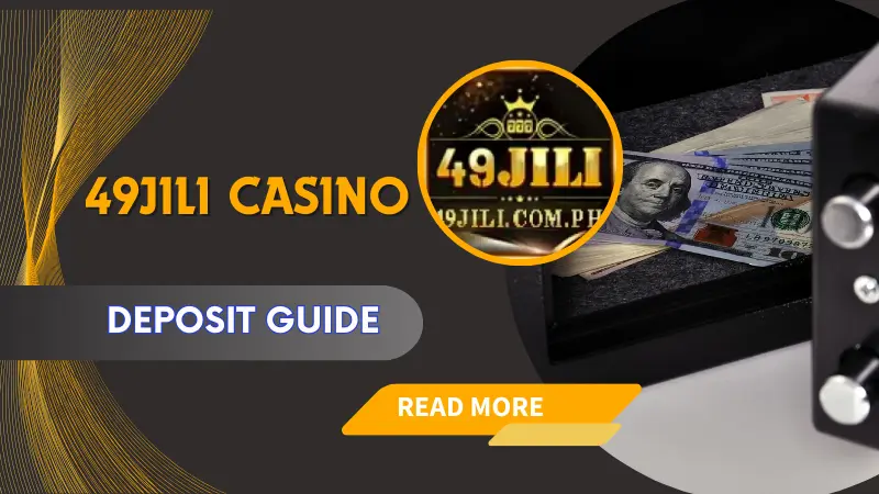 49jili casino deposit